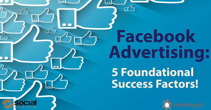 facebook advertising strategy foundational tips