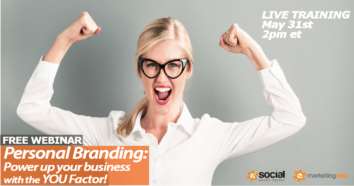 Personal Branding Webinar: Power up Your Business in 2018 with the YOU Factor