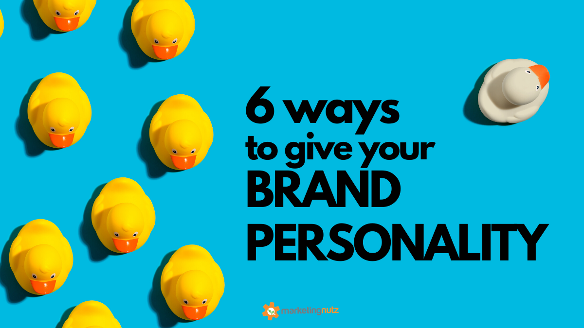 Give Your Brand More Personality with These 6 Tips